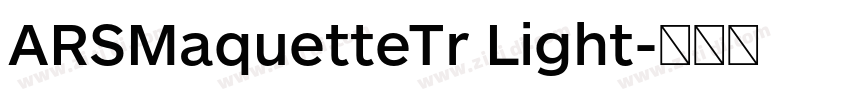 ARSMaquetteTr Light字体转换